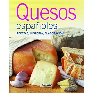 Quesos españoles. recetas, historia, elaboracion
